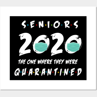 Seniors 2020 Where They were Quarantined T-Shirt Posters and Art